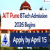 AIT Pune BTech Admission 2026 Begins; Apply by April 15 @aitpune.ac.in